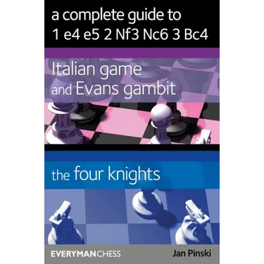 Complete Guide to 1 E4 E5 2 Nf3 Nc6 3 Bc4
