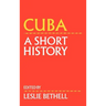 Cuba: A Short History