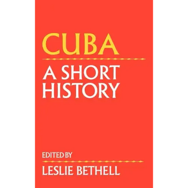 Cuba: A Short History
