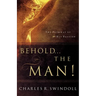 The Behold... the Man!: The Pathway of His Passion