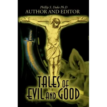 Tales of Evil and Good