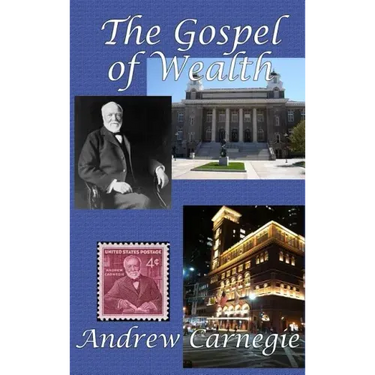 The Gospel of Wealth