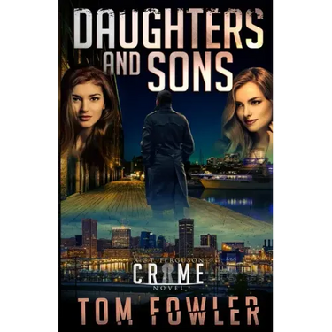 Daughters and Sons: A C.T. Ferguson Crime Novel