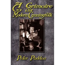 A Grimoire for Modern Cunning Folk: A Practical Guide to Witchcraft on the Crooked Path