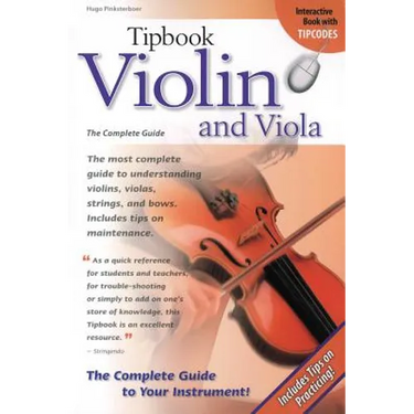 Tipbook Violin and Viola: The Complete Guide
