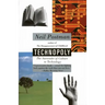 Technopoly: The Surrender of Culture to Technology