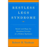Restless Legs Syndrome: Relief and Hope for Sleepless Victims of a Hidden Epidemic