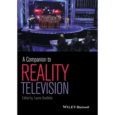 A Companion to Reality Television
