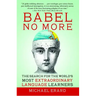 Babel No More: The Search for the World's Most Extraordinary Language Learners