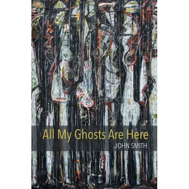 All My Ghosts Are Here