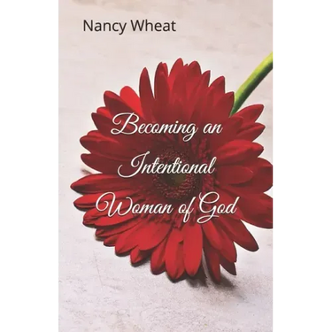 Becoming an Intentional Woman of God