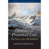Overdue and Presumed Lost: The Story of the USS Bullhead