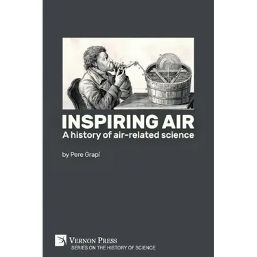 Inspiring air: A history of air-related science