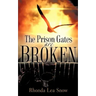 The Prison Gates Are Broken