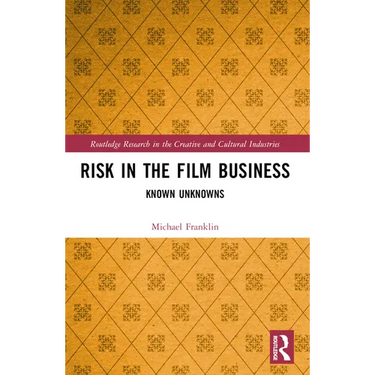 Risk in the Film Business: Known Unknowns