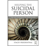 Helping the Suicidal Person: Tips and Techniques for Professionals