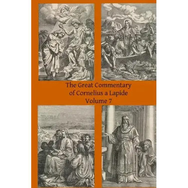 The Great Commentary of Cornelius a Lapide