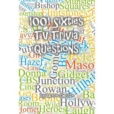 1001 Sixties TV Trivia Questions