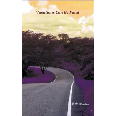Vacations Can Be Fatal