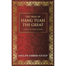 The Trial of Hang Tuah the Great: A Play in Nine Scenes