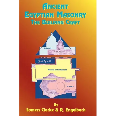 Ancient Egyptian Masonry: The Building Craft