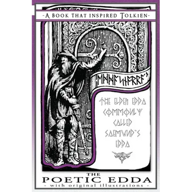 The Poetic Edda - A Book That Inspired Tolkien: With Original Illustrations
