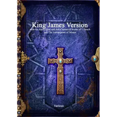 King James Version with the Apocrypha and non-Canonical books of 1 Enoch and The Assumption of Moses