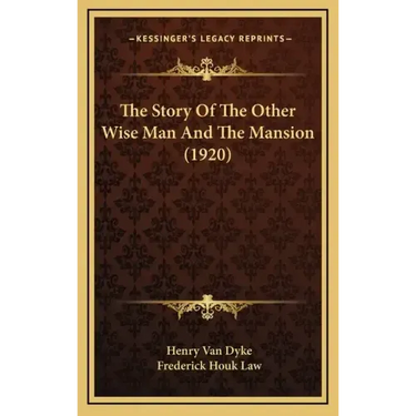 The Story of the Other Wise Man and the Mansion (1920)