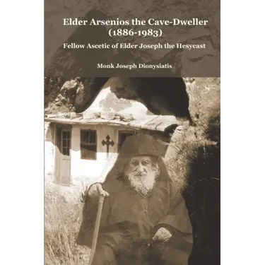 Elder Arsenios the Cave-Dweller (1886-1983)