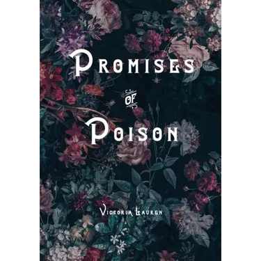 Promises of Poison