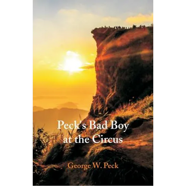 Peck's Bad Boy at the Circus