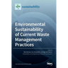 Environmental Sustainability of Current Waste Management Practices