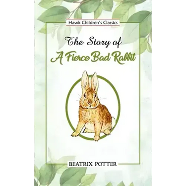 The Story of a Fierce Bad Rabbit