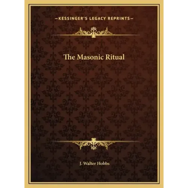 The Masonic Ritual