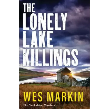 The Lonely Lake Killings