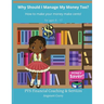 Why Should I Manage My Money Too?