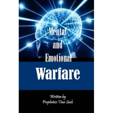Mental and Emotional Warfare
