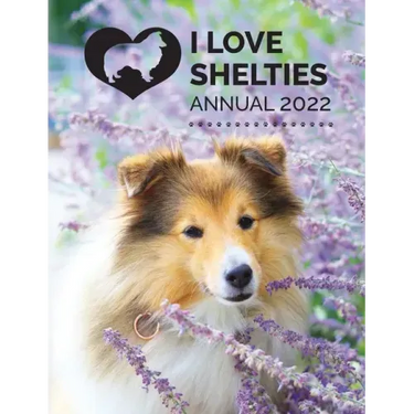 I Love Shelties Annual 2022