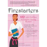 Firestarters: 100 Job Profiles to Inspire Young Women