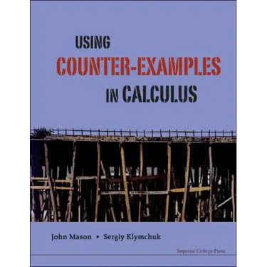 Using Counter-Examples in Calculus