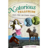 Notorious Telluride:: Wicked Tales from San Miguel County