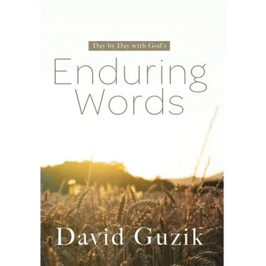 Enduring Words: Day by Day With God's Enduring Words