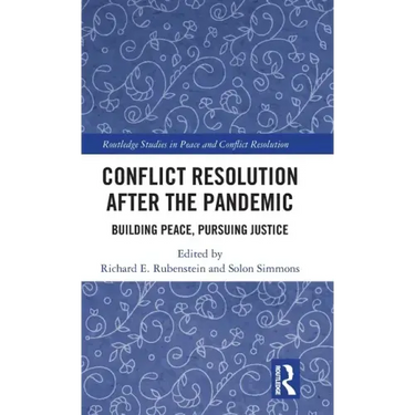 Conflict Resolution After the Pandemic: Building Peace, Pursuing Justice