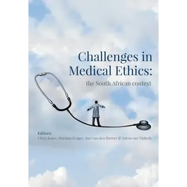 Challenges in Medical Ethics: the South African context