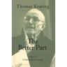 The Better Part: Stages of Contemplative Living