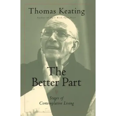 The Better Part: Stages of Contemplative Living