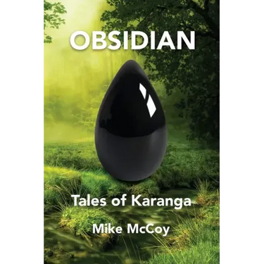 Obsidian: Tales of Karanga