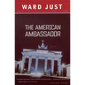 The American Ambassador