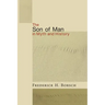 The Son of Man in Myth and History