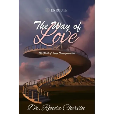 The Way of Love: The Path of Inner Transformation
